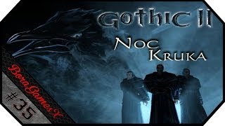 Zagrajmy w Gothic 2: Noc Kruka - #35 - Górnicza dolina