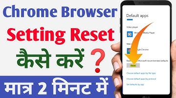 Chrome browser ki setting reset kaise karen | How to reset chrome settings to default