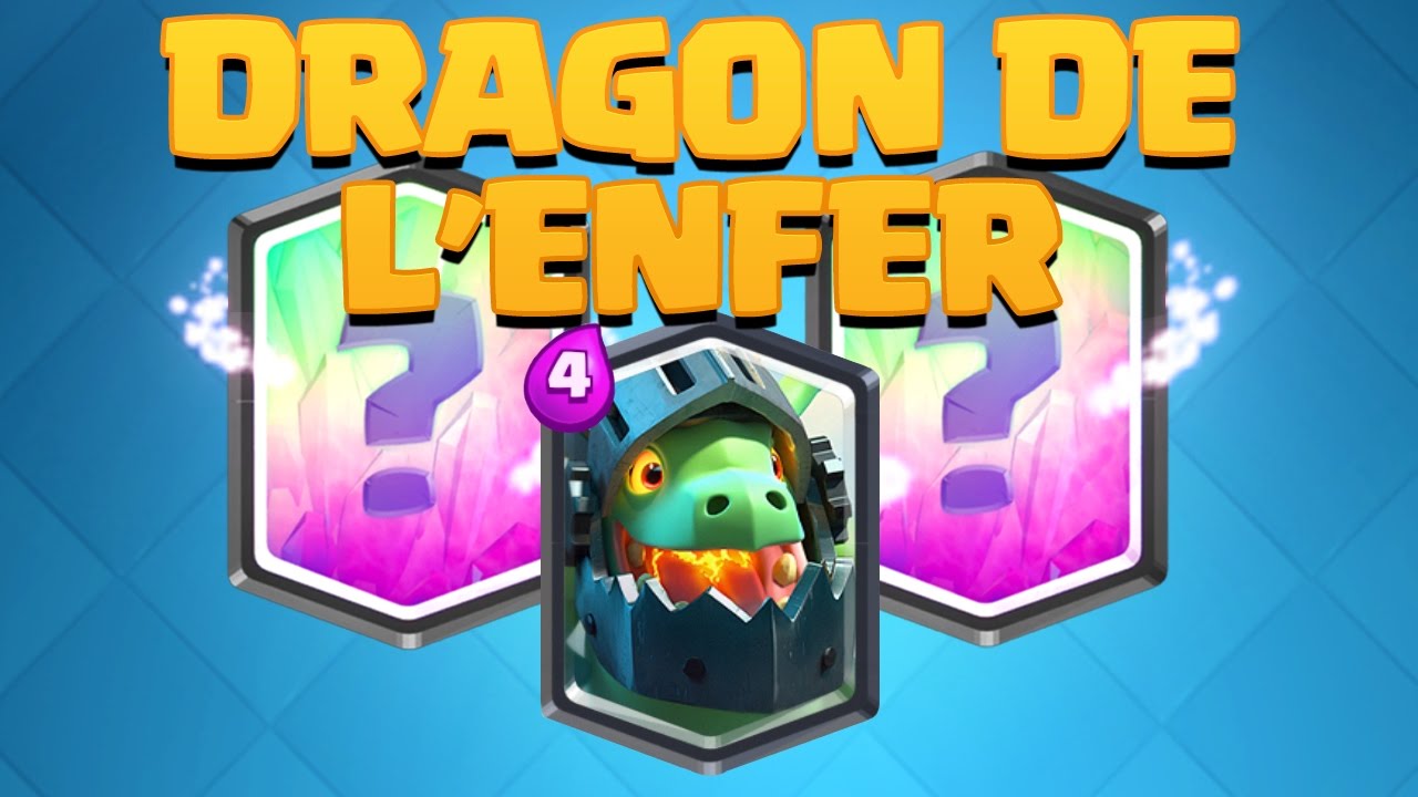 DRAGON DE L'ENFER | NOUVELLE CARTE LEGENDAIRE CLASH ROYALE | GAMEPLAYS +  STATS - 