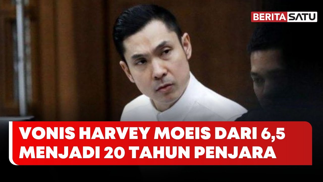 Vonis Harvey Moeis dari 6,5 Tahun Menjadi 20 Tahun, Sudah Pantaskah? | Beritasatu