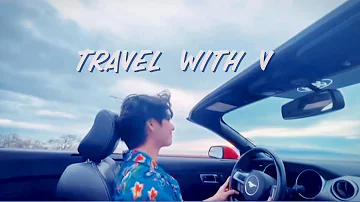 BTS KIM TAEHYUNG (V) - Travel with me song [720p] ig story
