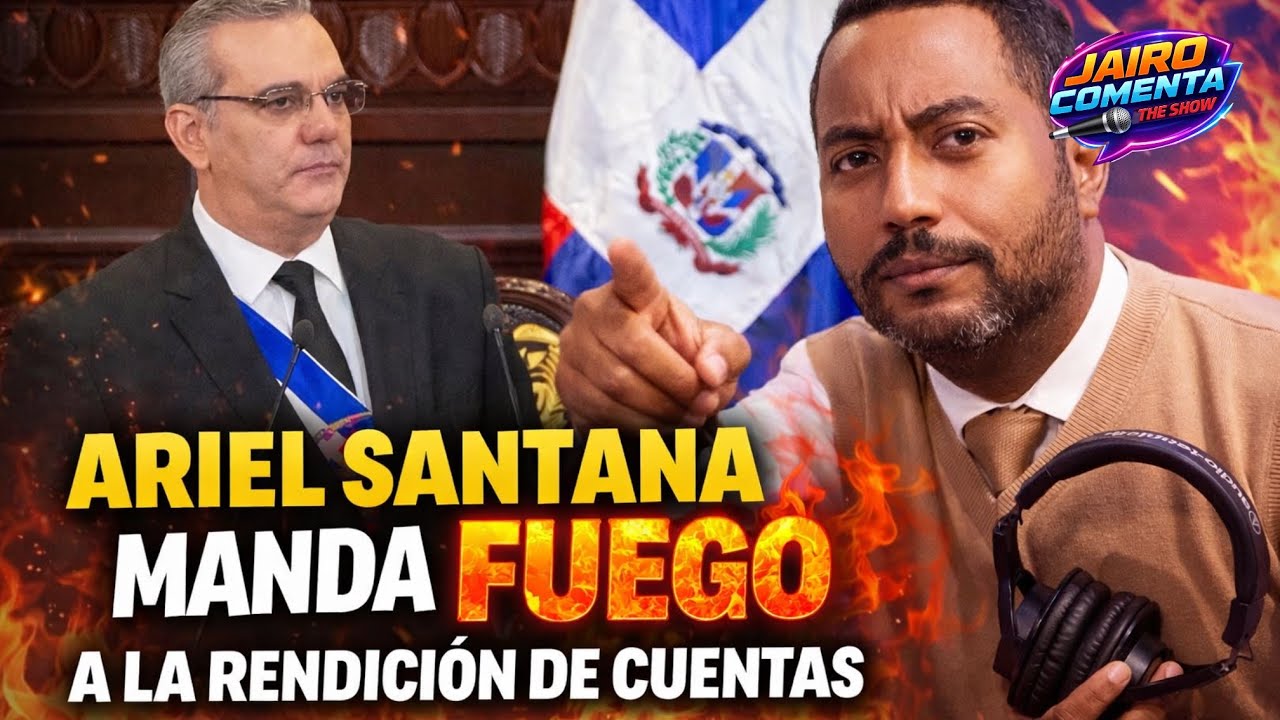 ARIEL SANTANA HABLA DE LA RENDICION DE CUENTA 2026 DEL PRESIDENTE LUIS ABINADER
