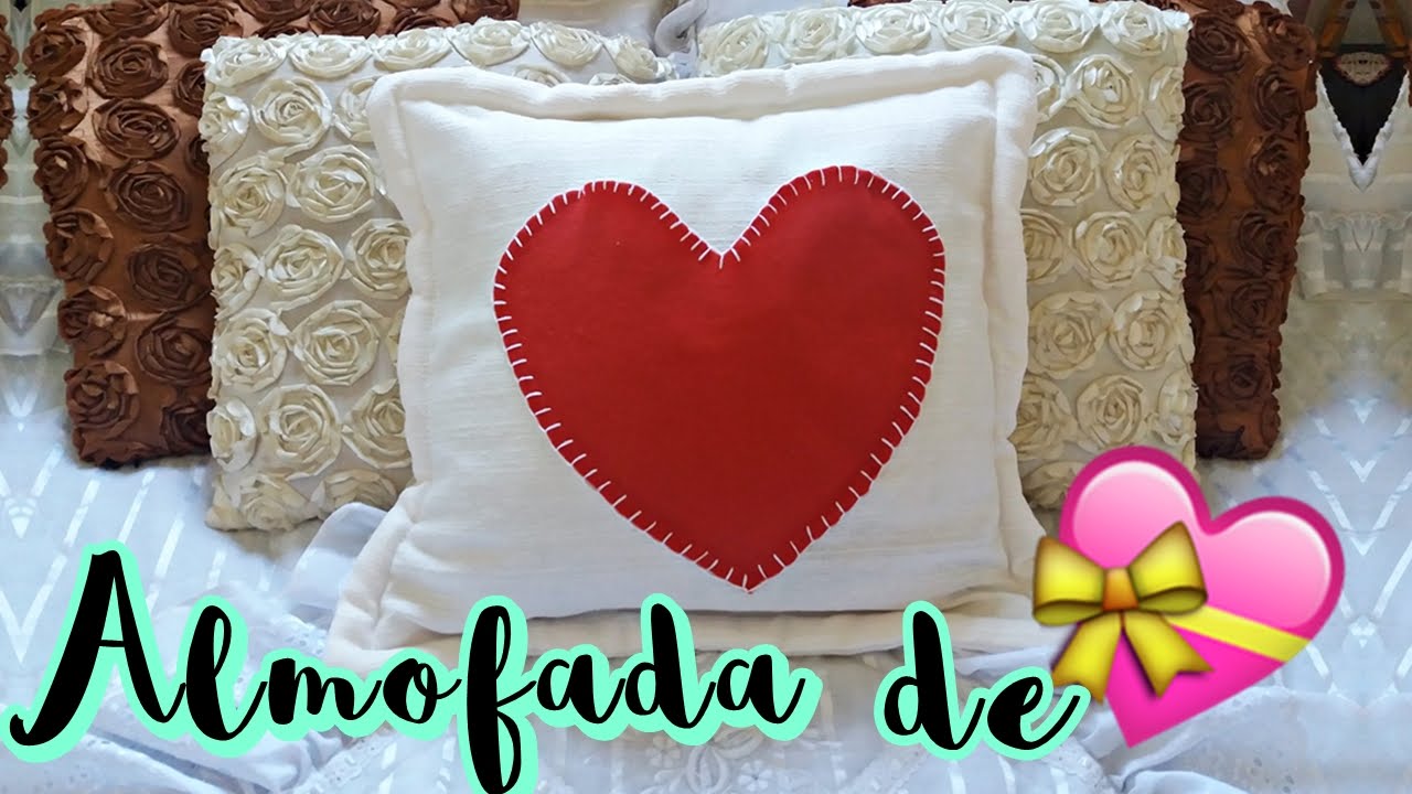 DIY Almofada de Coração | Especial Dia dos Namorados - YouTube