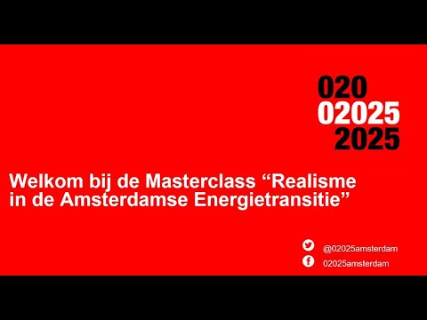 02025 Masterclass""Realisme in de Amsterdamse Energietransitie