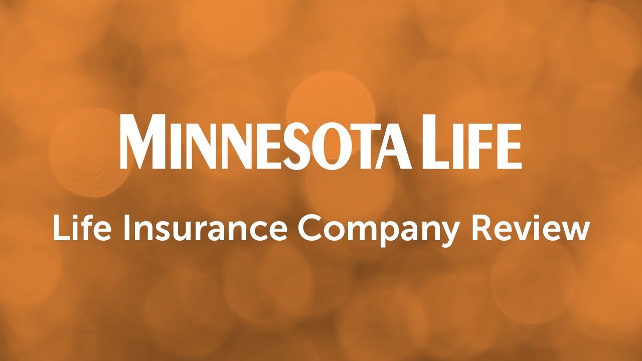 minnesota life insurance company From minnesota life insurance company