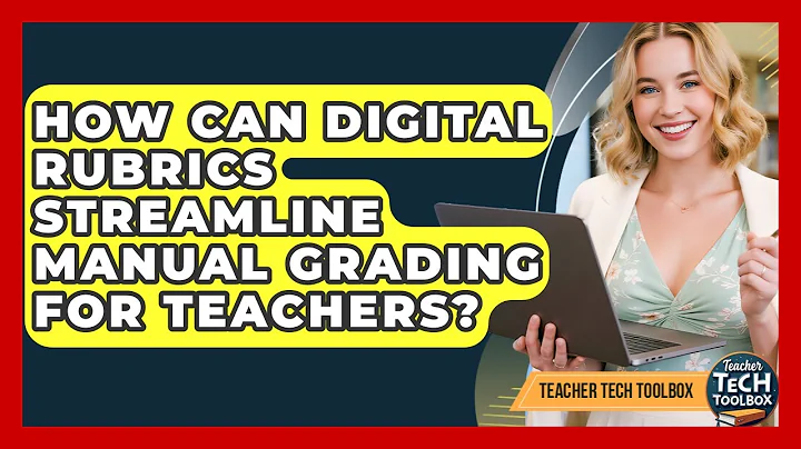 How Can Digital Rubrics Streamline Manual Grading For Teachers? - Teacher Tech Toolbox