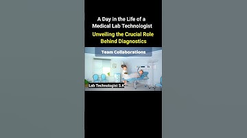 A Day in the Life of a Medical Lab Technologist: Unveiling the Crucial Role Behind Diagnostics
