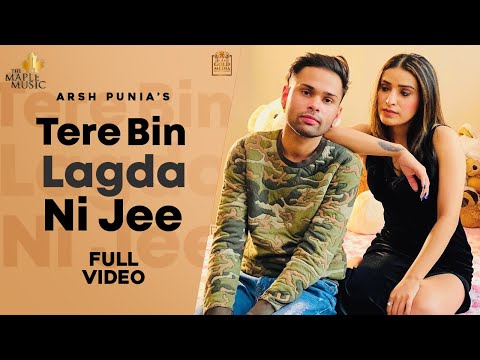 Tere Bina Lagda Na Jee (Official Video)| Arsh Punia|EVOL| New Punjabi Songs 2021 Latest Punjabi Song