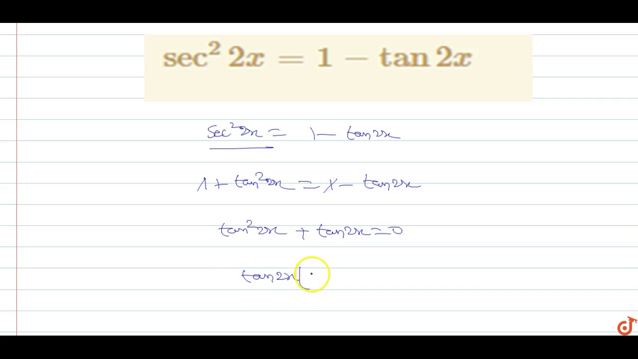 Sec 2 2x 1 Tan2x Youtube Sec 2 2x 1 Tan2x Youtube