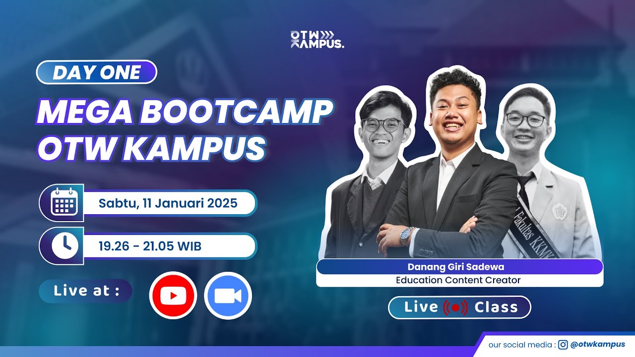 Day 1. MEGA BOOTCAMP OTW Kampus  - DANANG GIRI SADEWA