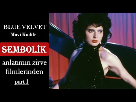 BLUE VELVET - MAVİ KADİFE (1986) - Film İncelemesi (part 1)
