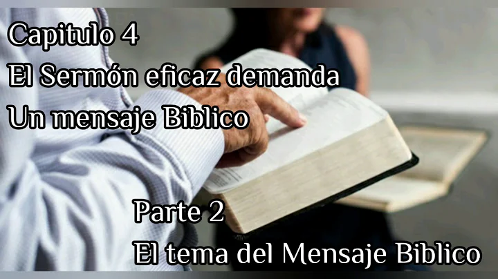 El Sermon eficaz demanda un mensaje biblico PARTE ...