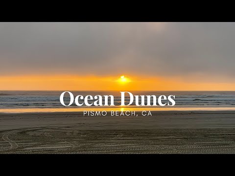 วีดีโอ: Oceano Dunes - ตั้งแคมป์ริมทะเลที่ Pismo Beach