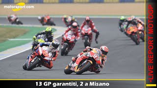 LIVE Report MotoGP: 13 GP garantiti, 2 a Misano