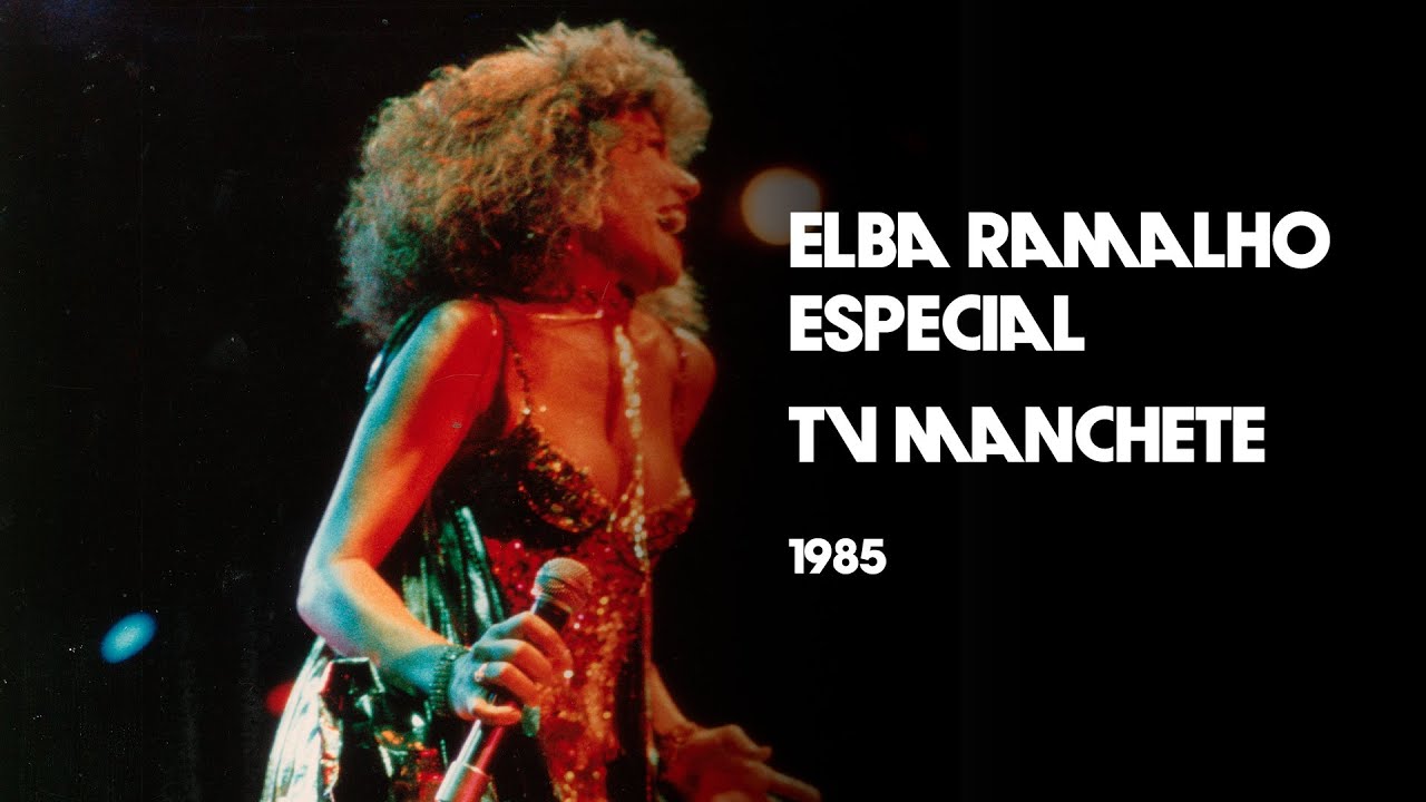 Elba Ramalho Especial - 1985 - Manchete