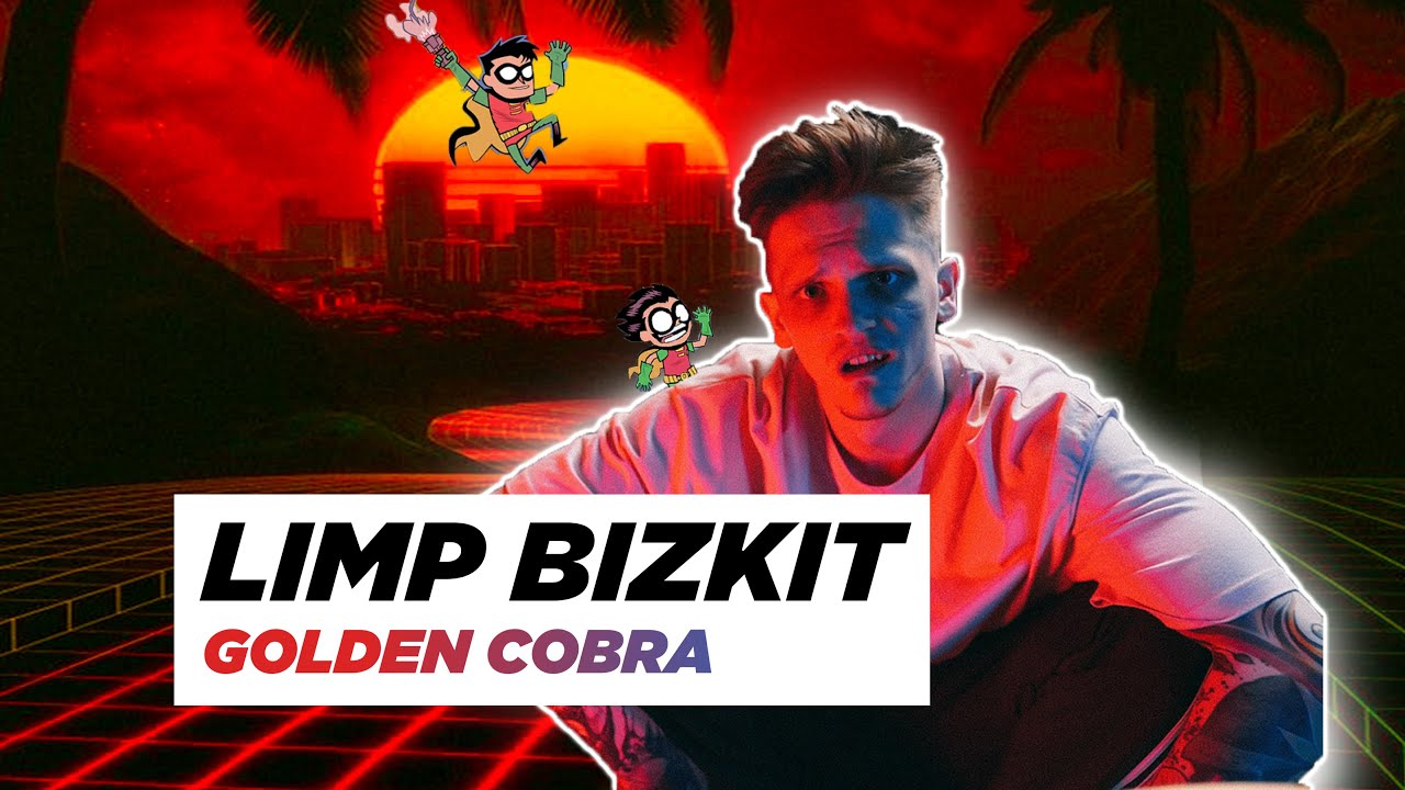Cobra limp. Limp Bizkit Gold Cobra. Limp Bizkit Gold Cobra Cover Deluxe Edition.