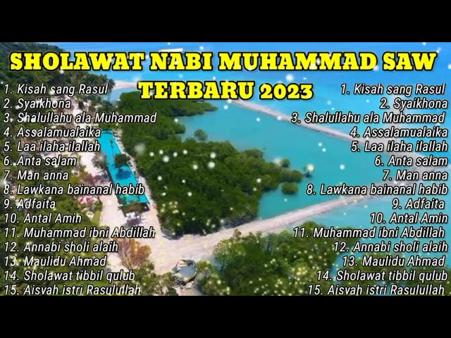 KUMPULAN SHOLAWAT MERDU TERBARU 2023 class=