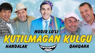 Kutilmagan kulgu (Handalak, Qahqaha, Nodirbek Hayitov)