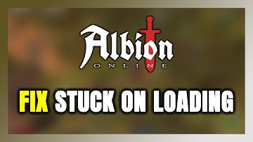 How to FIX Albion Online Stuck on Loading Screen / Not Loading
