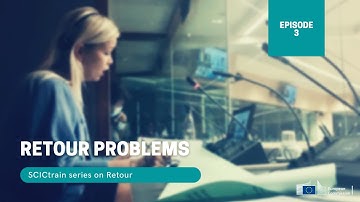 E3 #SCICtrain on #Retour: Retour problems