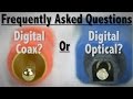 Faq  whats the difference between digital coax and digital optical audio cables