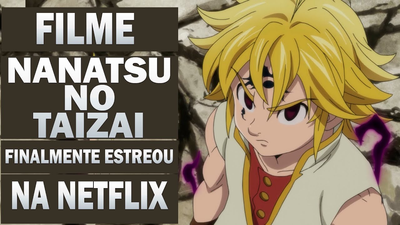 Nanatsu no Taizai : Prisioneiros do Céu online dublado :: Animes955