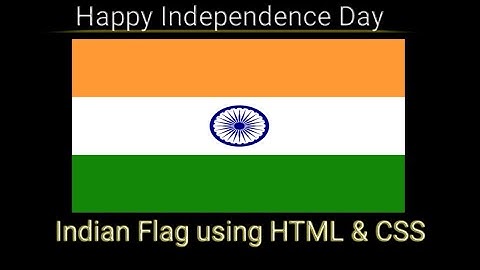 Indian Flag using HTML&CSS