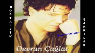 Devran ÇAĞLAR Yarım kalan aşk ŞİİRLİ Yorum BESTE Nostaljik Şarkılar Beste ile en iyiler