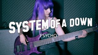 SYSTEM OF A DOWN - PSYCHO (BASS COVER & TABS)