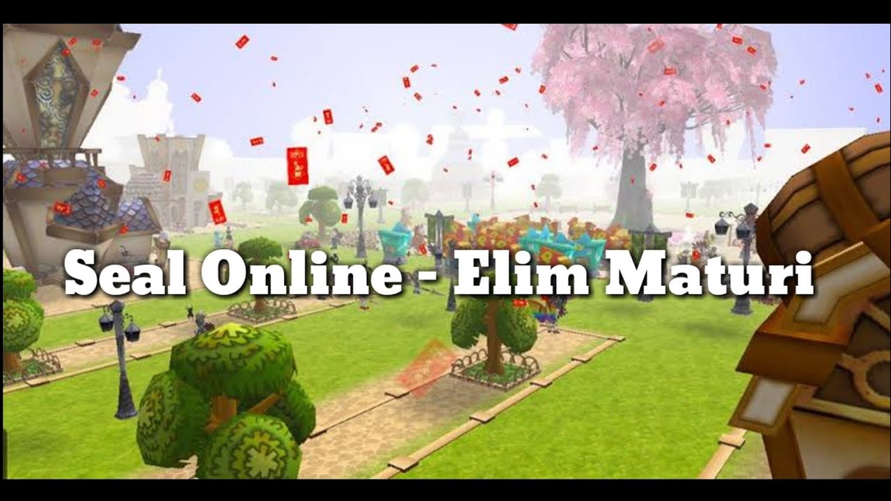 Seal Online - Elim Maturi