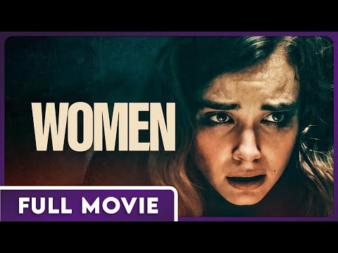 WOMEN - Horror/Thriller starring Anna Marie Dobbins - How Far Would You Go To Survive?