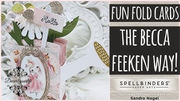 Fun fold card Becca Feeken Style! 3D Card making process with Spellbinders APG DOM April 2022