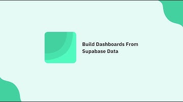 How to Build Dashboards from Supabase Data (New Updates - 2024) | Draxlr