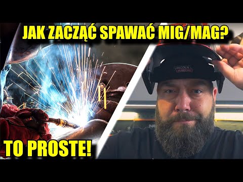 Jak zacząć SPAWANIE MIGOMATEM??? TO PROSTE!!!