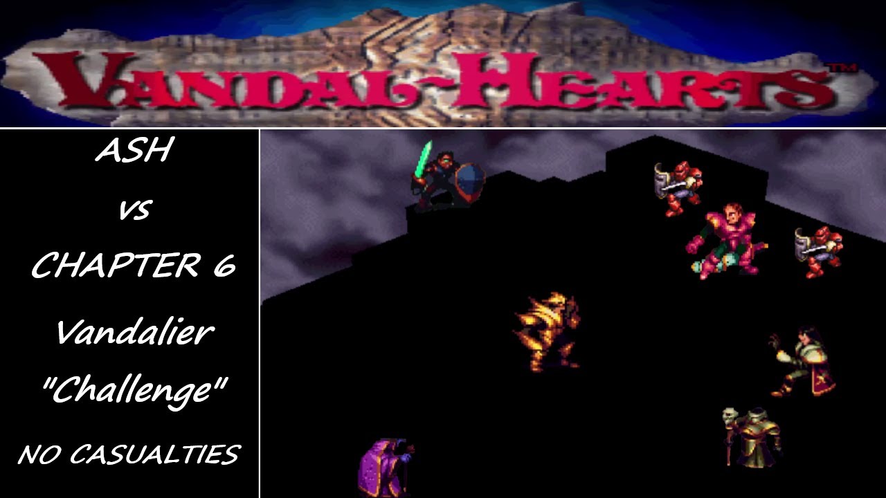 Ash vs Chapter 6 | VANDAL HEARTS (PS1) 100% WALKTHROUGH (Solo Challenge)