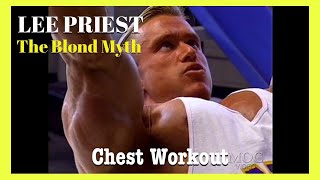 LEE PRIEST - CHEST WORKOUT & Superman Tour - THE BLOND MYTH (1998)