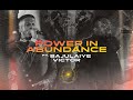 Power in abundance  pastor emmanuel iren ft bajulaye victor