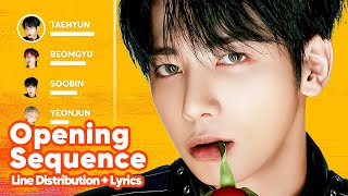 TXT - Opening Sequence (Line Distribution   Lyrics Karaoke) PATREON REQUESTED