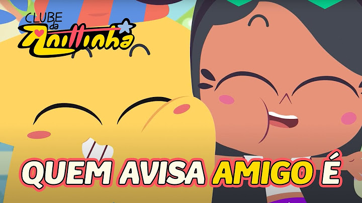 Clube da Anittinha | Quem avisa amigo é | 3ª Temporada | Episódio Completo