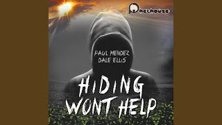 Hiding Won't Help (Naylo Remix)