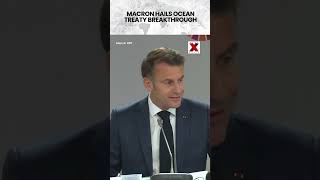 #macron Applauds Historic High Seas Treaty Win | NewsX World | #shorts