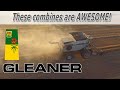 WHY I LOVE GLEANER COMBINES