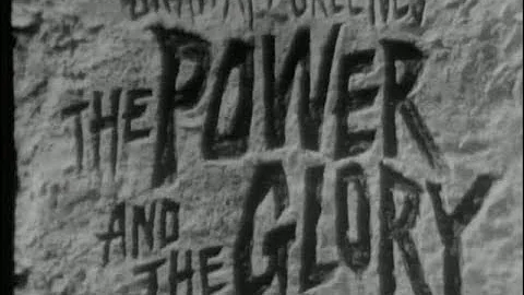 The Power and the Glory TRAILER