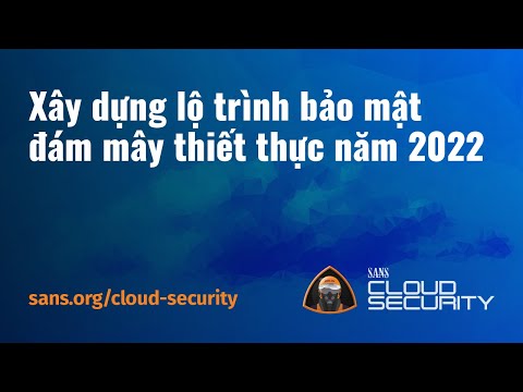 Video: Làm cách nào để truy cập ứng dụng bảo mật đám mây?