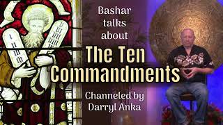 Bashar: The Ten Commandments Wealth