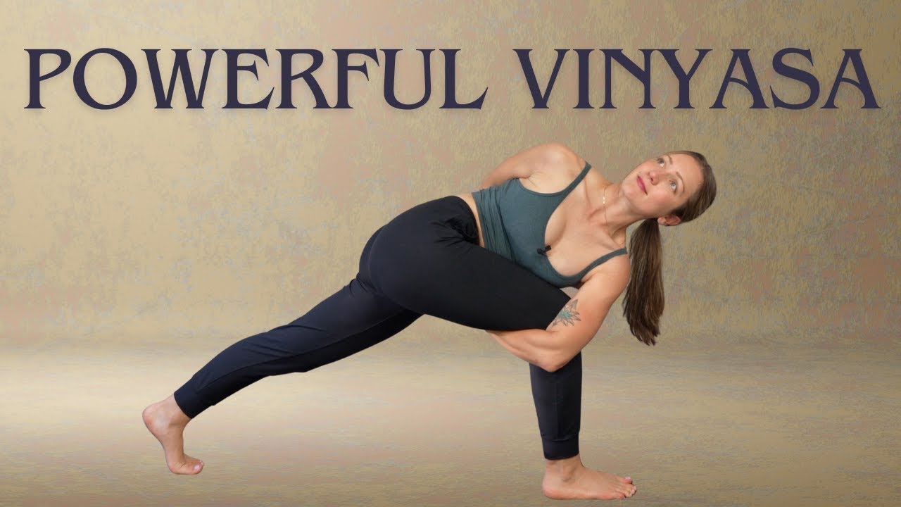 60 Min Powerful Binding Vinyasa Yoga - Well Rounded Flow (Intermediate ...