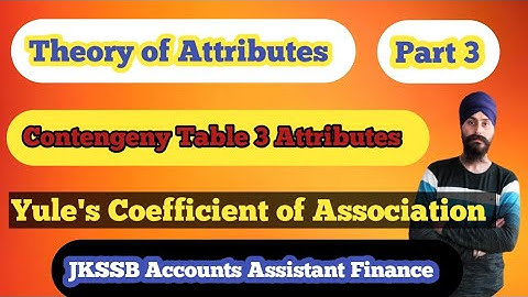 Theory of Attributes |Part 3 |JKSSB FAA | |Lec 7|Dilbeer Singh Khalsa