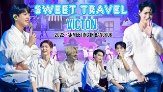 Sweet Travel | VICTON 빅톤 | 2022 Victon Fanmeeting Chronograph in Bangkok | 2022.02.26