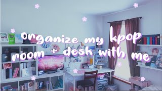 organize my kpop room + desk with me!