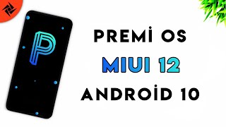 PremiOS V2.1 MIUI 12 Stable GSI - Android 10 All Treble Devices